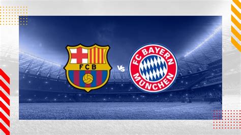 barcelona bayern munich picks.